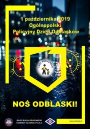 plakat dotyczący Ogólnopolskiego Policyjnego Dnia Odblasków