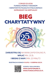 Bieg Charytatywny z okazji 25-lecia Fundacji Pomocy Wdowom i Sierotom po Poległych Policjantach