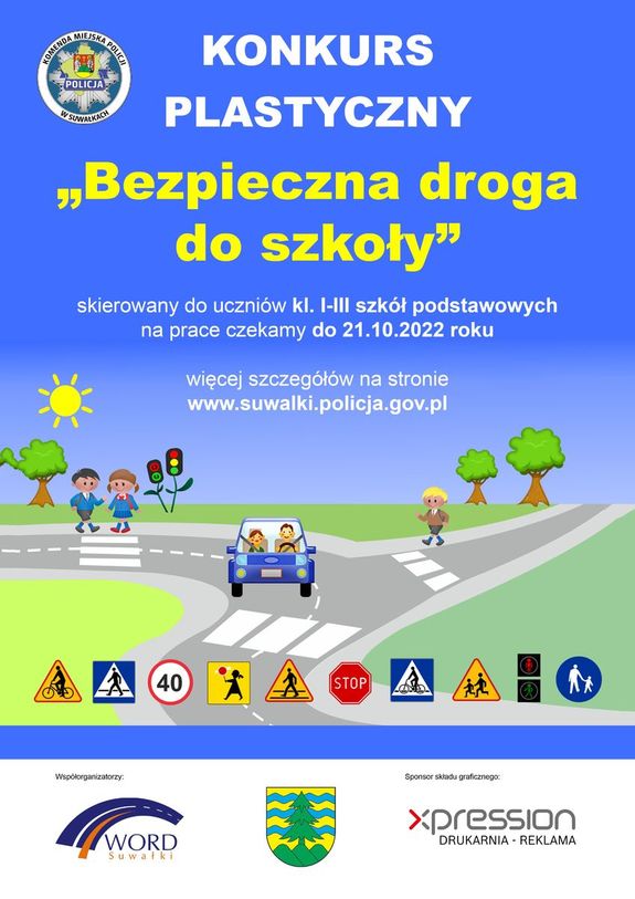 Plakat na konkurs plastyczny: Bezpieczna droga do szkoły.