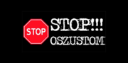 Na czarnym tle biały napis: STOP!!! Oszustom, z lewej strony napisu czerwony znak z białym napisem stop