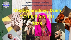 Plakat: kolaż zdjęć różnych ludzi, na nim żółty napis: Międzynarodowy Dzień Tolerancji 2023